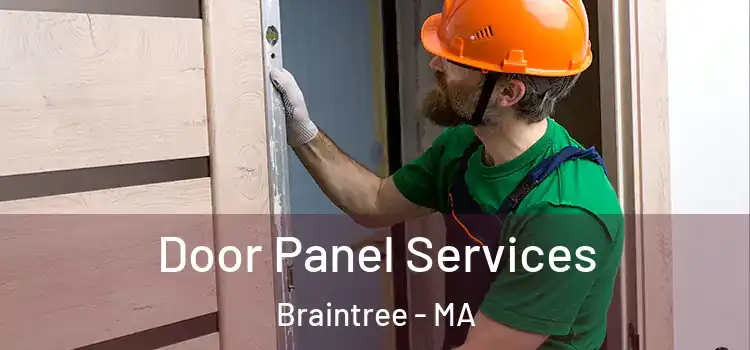Door Panel Services Braintree - MA