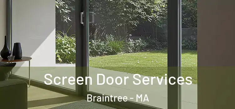Screen Door Services Braintree - MA